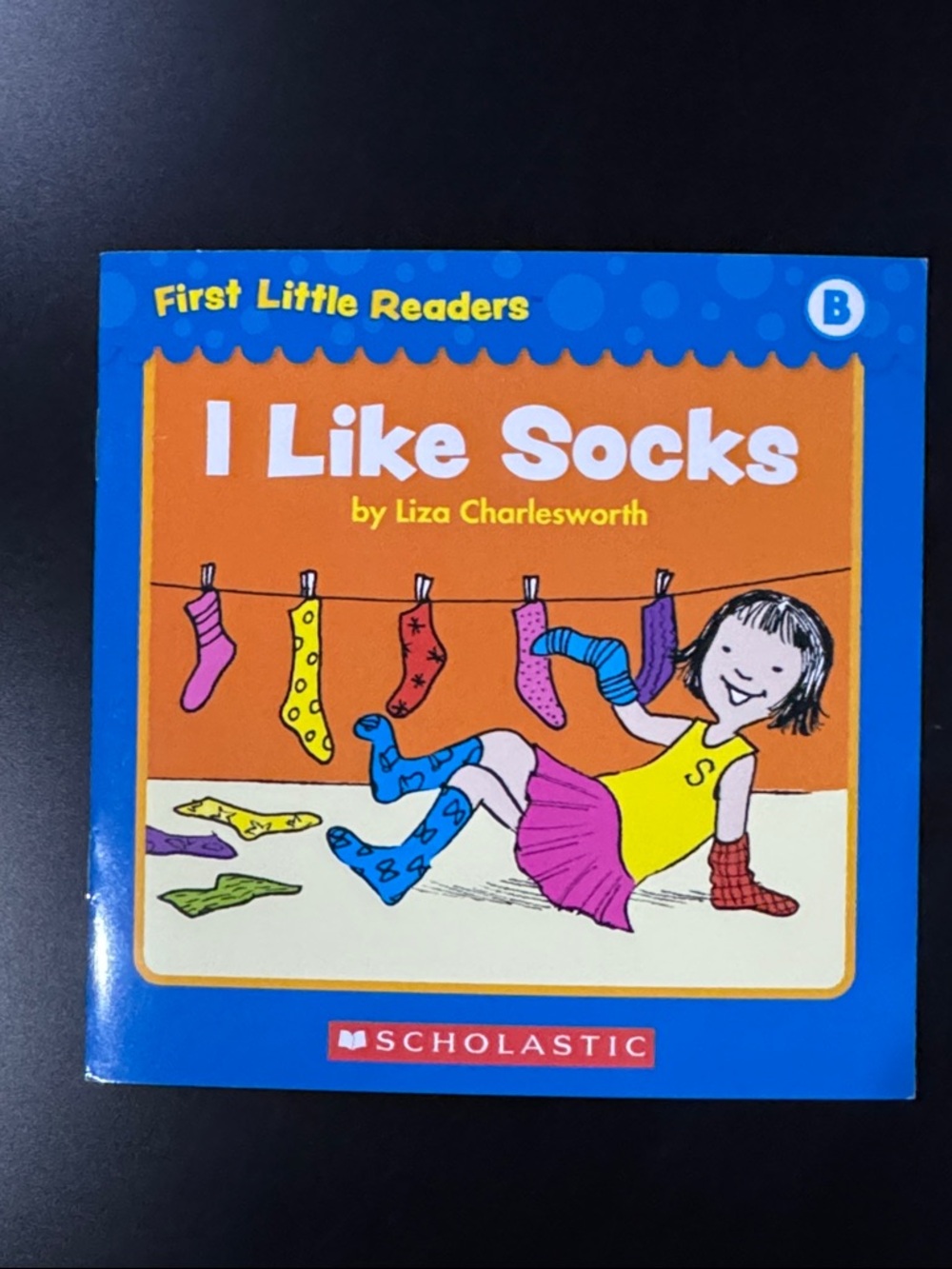 First Little Readers: I Like Socks - Scholastic Softcover Children’s Book